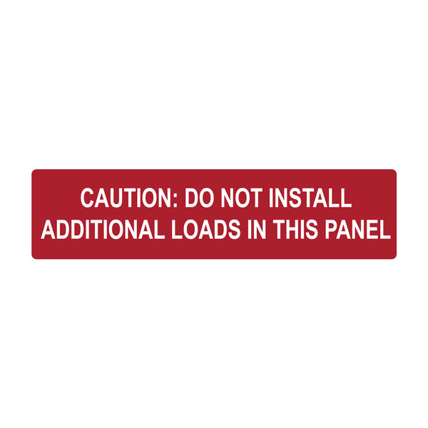 Hellermann Tyton 596-00739 Solar Label, CAUTION DO NOT INSTALL ADDITIONAL LOADS..., 5.0" x 1.25", VL, Red, 50/roll