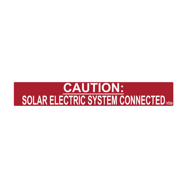 Hellermann Tyton 596-00245 Solar Label, Reflective, CAUTION SOLAR ELECTRIC SYSTEM CONNECTED, 6.5" x 1.0", VL, Red, 50/roll
